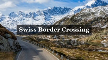 Cruzar la frontera suiza en transporte privado: lo que debes saber si vas de viaje