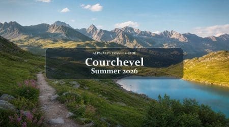 Courchevel in Summer 2026: Activities & Transfer Guide