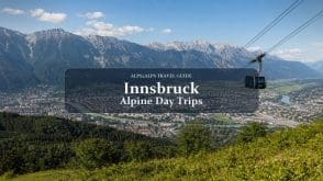 Innsbruck as a Hub: Summer Day Trips to Austrian Mountain Resorts